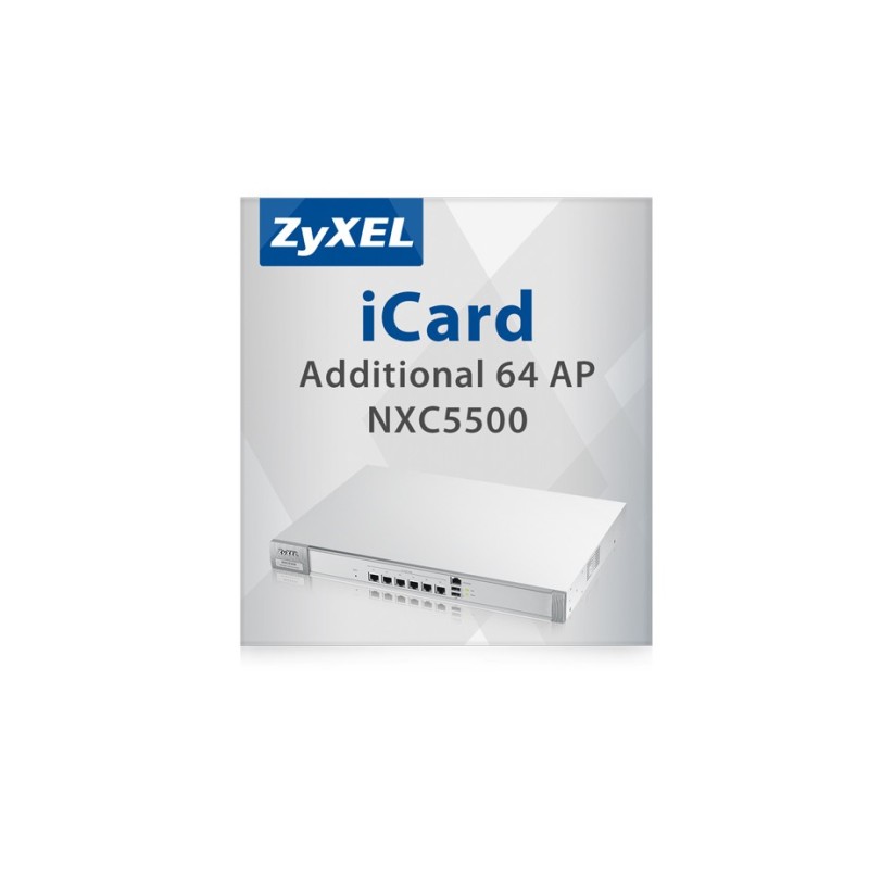 Zyxel iCard 64 AP NXC5500 Mise à niveau Zyxel iCard 64 AP NXC5500 Mise à niveau