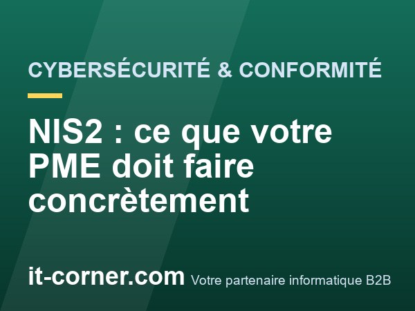 NIS2 : ce que votre PME doit faire concrètement